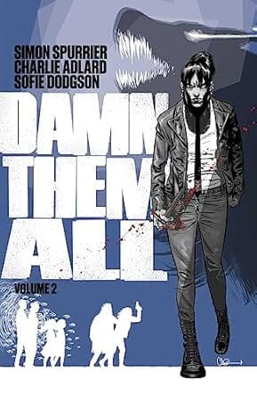 Damn Them All Vol 2 Paperback Comics NEW Diamond Comic Distributors, Inc.