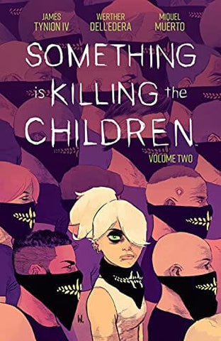 Something is Killing the Children Vol. 2 Paperback Comics NEW Diamond Comic Distributors, Inc.