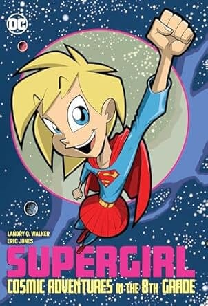 Supergirl: Cosmic Adventures in the 8th Grade Paperback Comics NEW lunar distribution