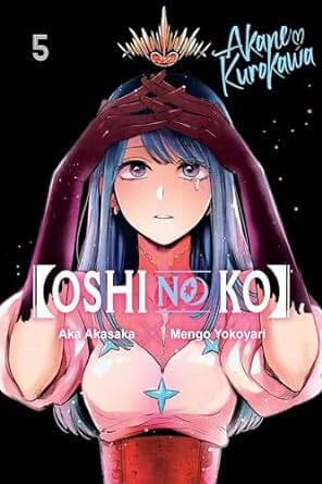[Oshi No Ko], Vol. 5 Paperback Comics NEW Diamond Comic Distributors, Inc.