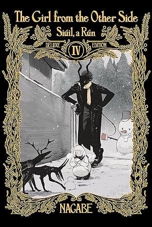 The Girl From the Other Side: Siúil, a Rún Deluxe Edition IV (Vol. 10-11+EX Hardcover Omnibus) Hardcover Comics NEW Penguin Random House