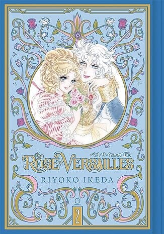 The Rose of Versailles Volume 2 (ROSE OF VERSAILLES GN) Hardcover Comics NEW Diamond Comic Distributors, Inc.