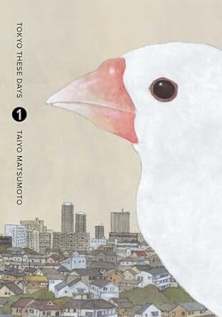 Tokyo These Days, Vol. 1 (1) Hardcover Comics NEW Diamond Comic Distributors, Inc.