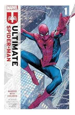 ULTIMATE SPIDER-MAN BY JONATHAN HICKMAN VOL. 1: MARRIED WITH CHILDREN Paperback Comics NEW Penguin Random House
