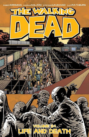 The Walking Dead Volume 24 Comics NEW Diamond Comic Distributors, Inc.